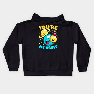 You're my Orbit | A punny design with planets  funny Kids Hoodie